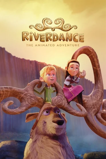 Riverdance - L’avventura animata