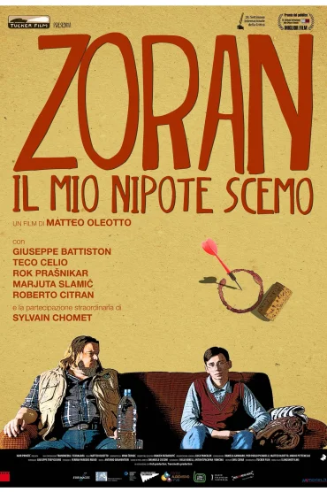 Zoran, My Nephew the Idiot